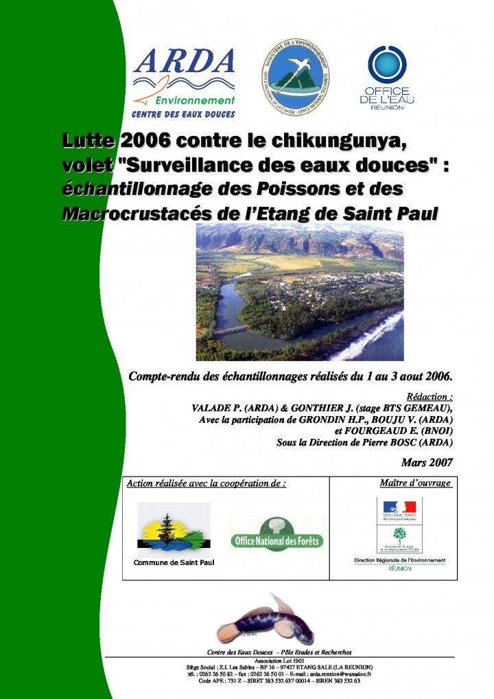 Lutte 2006 contre le chikungunya, volet "Surveillance des eaux douces" : échantillonnage des Poissons et des Macrocrustacés de l’Etang de Saint Paul