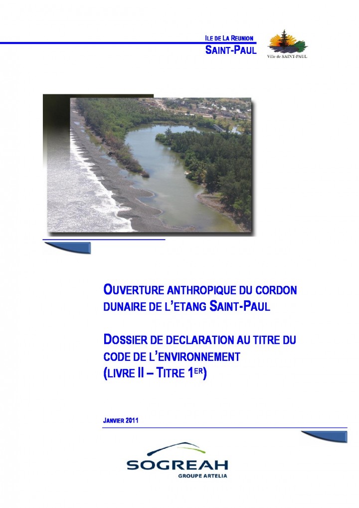 Notice d’incidence de l’ouverture anthropique du Cordon Dunaire de l’Étang Saint-Paul - Dossier de déclaration au titre du code de l’environnement (Livre II - Titre 1er)
