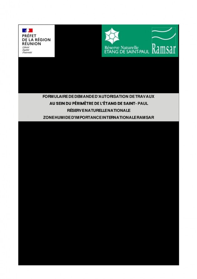 Formulaire de demande d’autorisation de travaux (format pdf - Juin 2023) modifiant l’état ou l’aspect du site Etang de Saint-Paul - RNN et Zone Humide d'importance internationale Ramsar.
